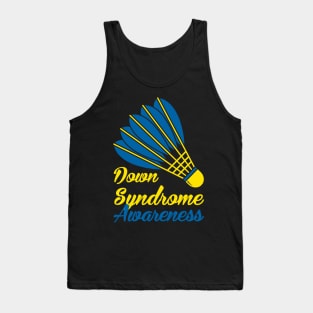 Down Syndrome Awareness badminton Tank Top